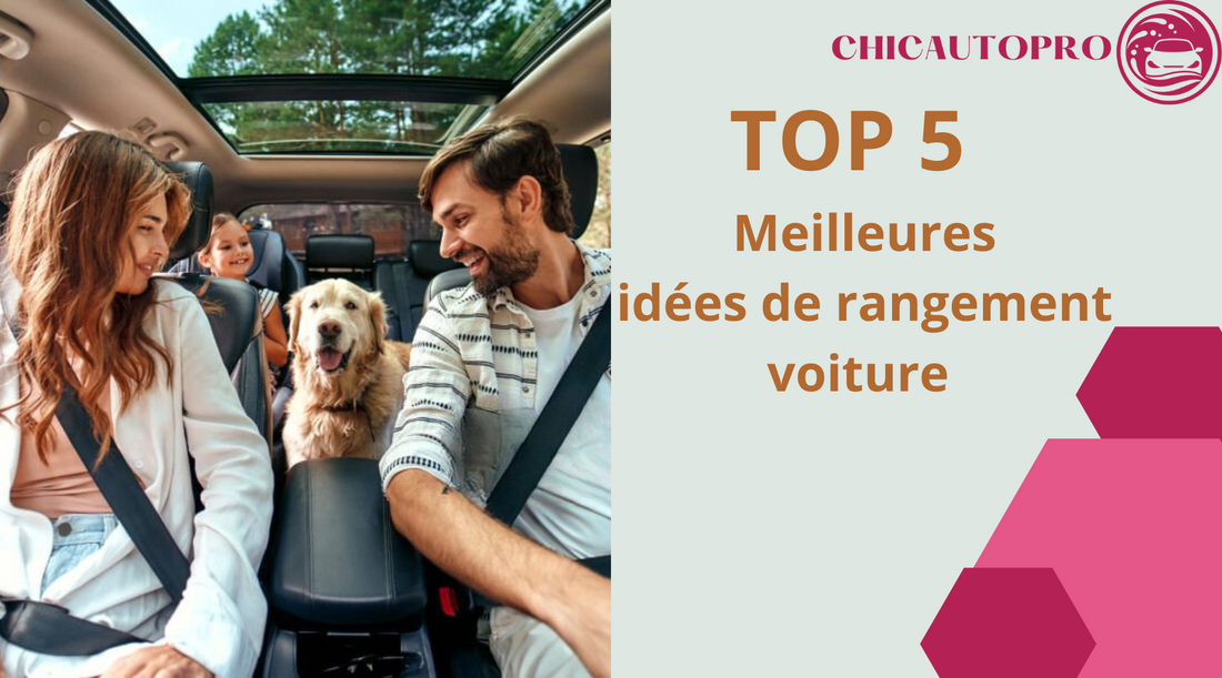 Guide des meilleures idées de rangement voiture